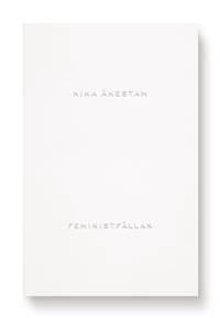 Feministfällan; Nina Åkestam; 2018