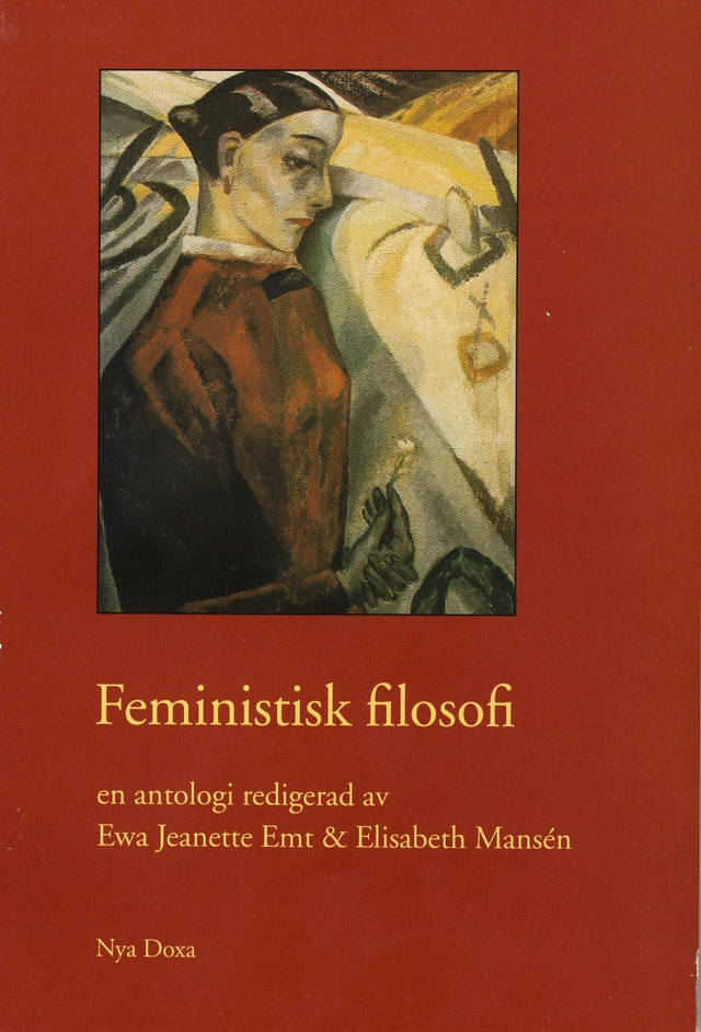 Feministisk filosofi; Jeanette Emt, Elisabeth Mansén; 1994