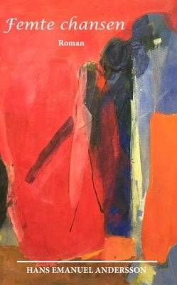 Femte chansen; Hans Andersson; 2017