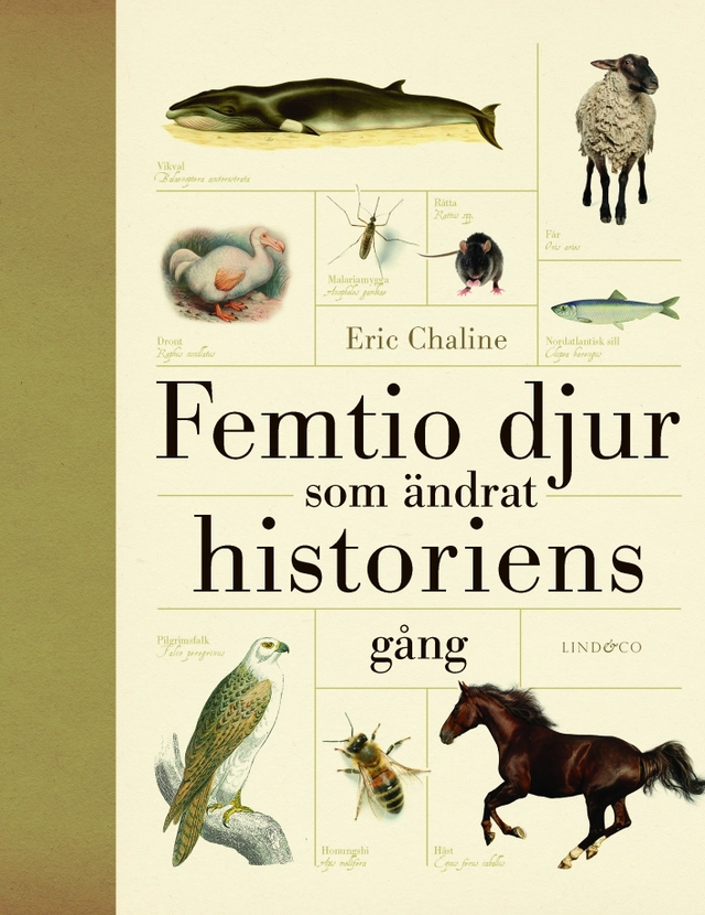Femtio djur som ändrat historiens gång; Eric Chaline; 2016