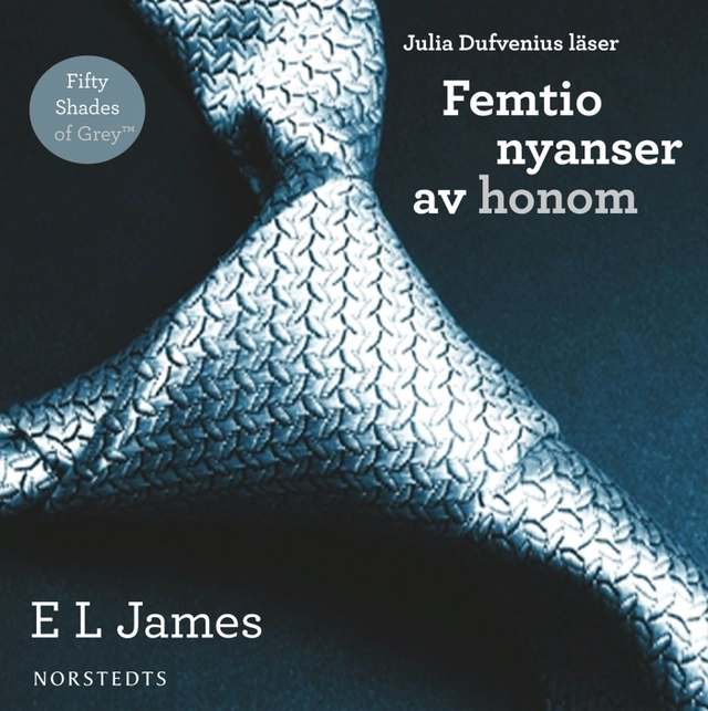 Femtio nyanser av honom - Endast CD-skiva; E L James; 2012