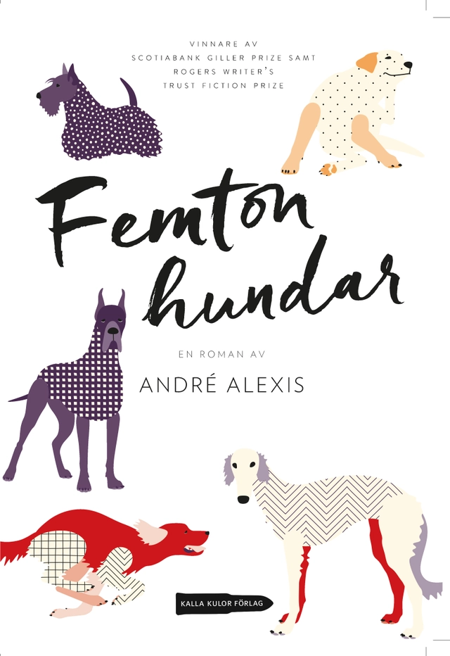Femton hundar; André Alexis; 2016