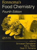 Fennema's food chemistry; Srinivasan Damodaran, Kirk L. Parkin, Owen R. Fennema; 2008