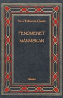 Fenomenet människan; Pierre Teilhard de Chardin; 2007