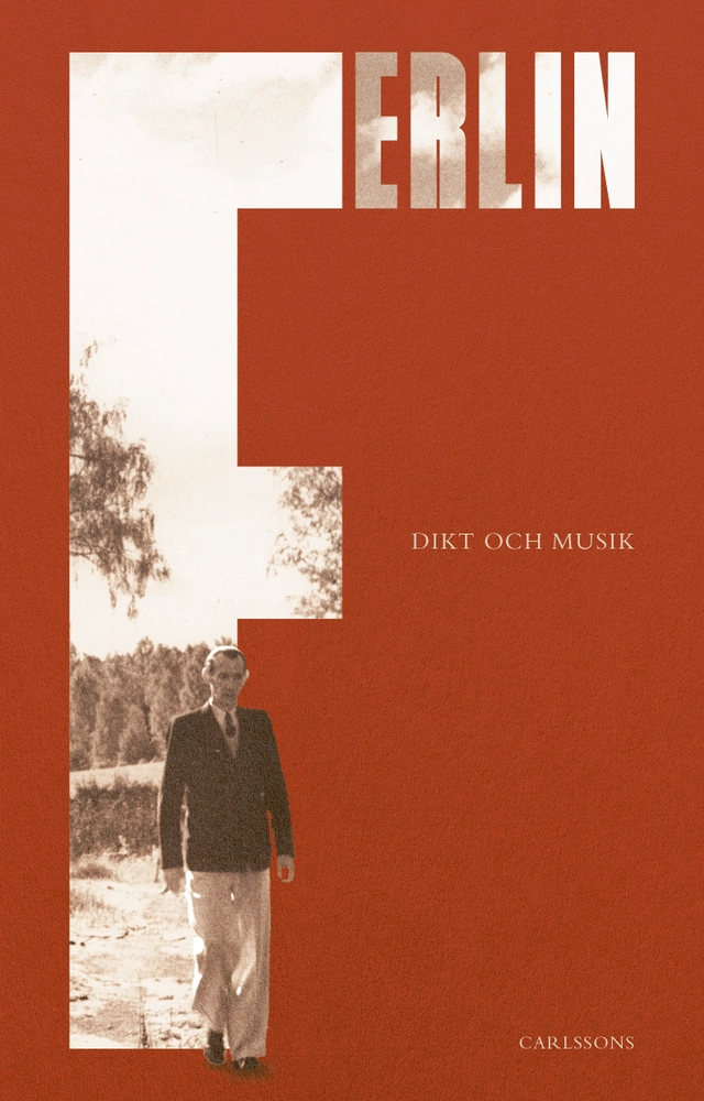 Ferlin : dikt och musik; Nils Ferlin, Hans Rutberg; 2026