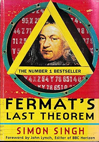 Fermat's last theorem : the story of a riddle that confounded the world's greatest minds for 358 years; Simon Singh; 1997