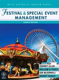 Festival and Special Event Management; Johnny Allen; 2008