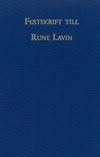 Festskrift till Rune Lavin; Rune Lavin; 2006