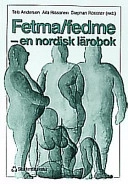 Fetma/fedme : en nordisk lärobok; Teis Andersen; 1998
