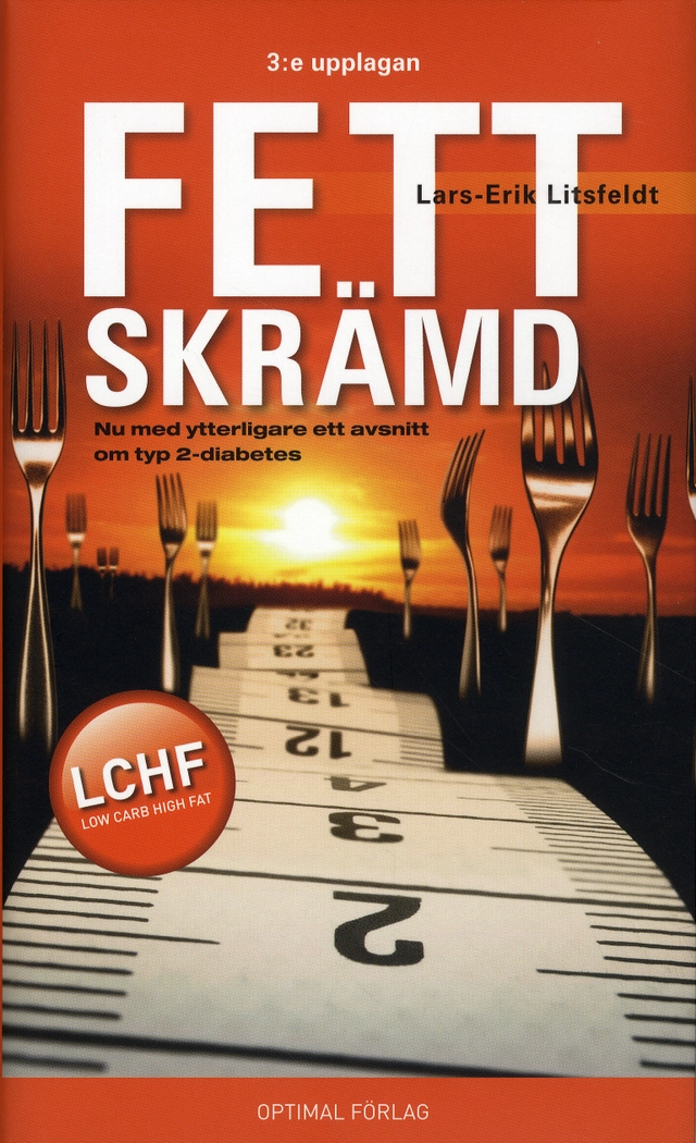 Fettskrämd; Lars-Erik Litsfeldt; 2009