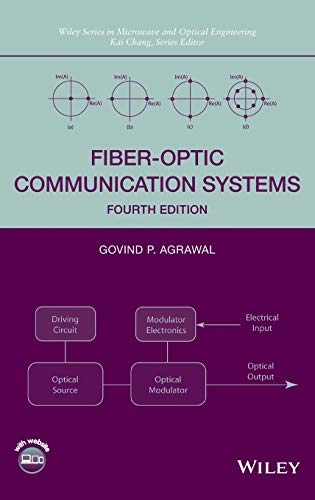 Fiber-Optic Communication Systems; Govind P. Agrawal; 2010