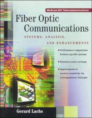 Fiber-optic communications [Elektronisk resurs] systems, analysis, and enhancements; Gerard Lachs; 1998