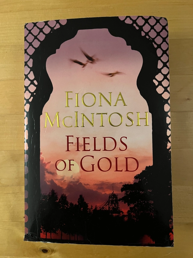 Fields of Gold; Fiona McIntosh; 2010