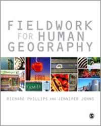 Fieldwork for human geography; Richard Phillips; 2012