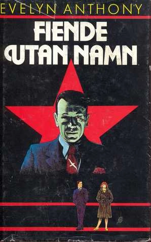 Fiende utan namn; Evelyn Anthony; 1985