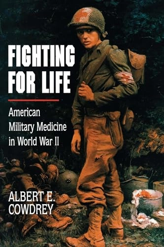 Fighting For Life; Albert E Cowdrey; 1998