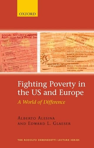 Fighting poverty in the US and Europe : a world of difference; Alberto Alesina; 2004