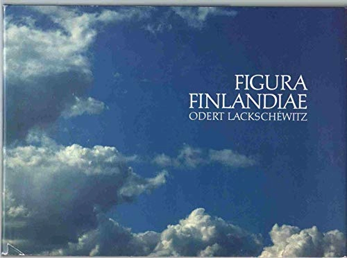 Figura Finlandiae; Odert Lackschéwitz; 1995