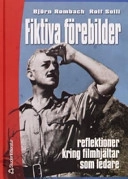 Fiktiva förebilder; Rolf Solli, Björn Rombach; 2002