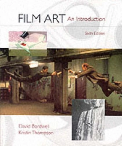 Film art : an introduction; David Bordwell; 2001