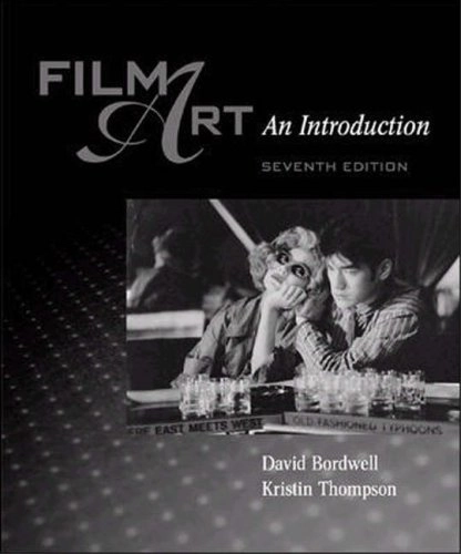 Film Art: An Introduction with Film Viewer's Guide and Tutorial CD; DAVID BORDWELL; 2005