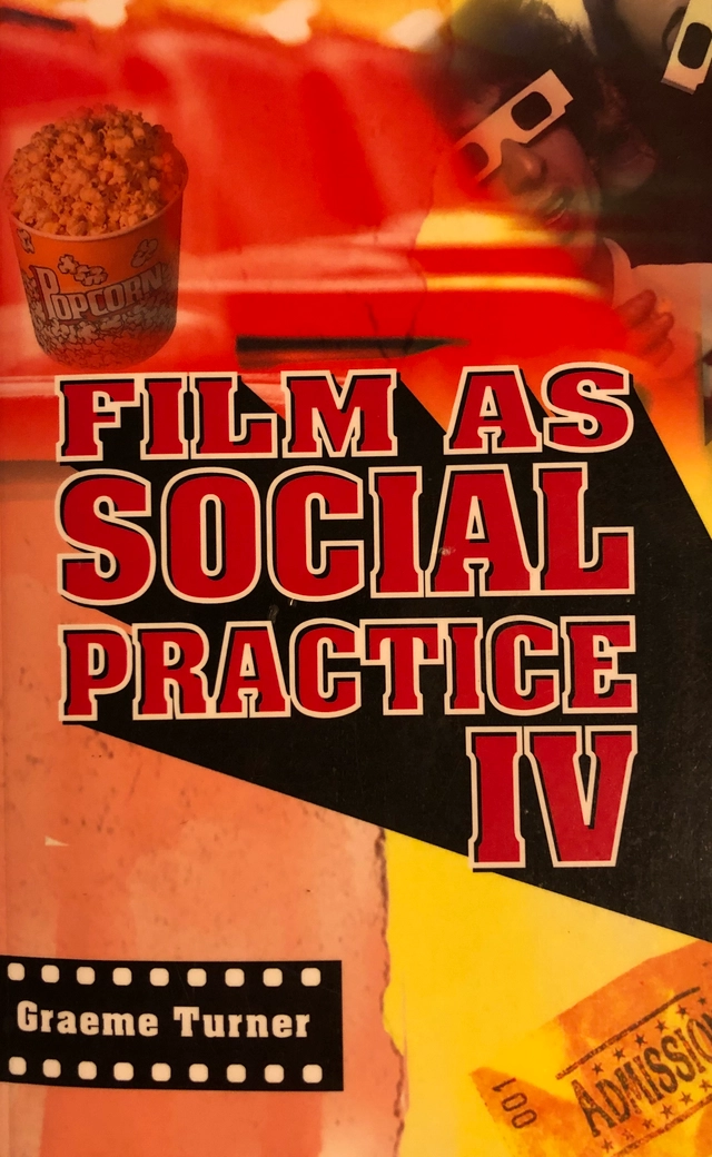 Film as Social Practice; Graeme Turner, Michael F Duckham; 2006