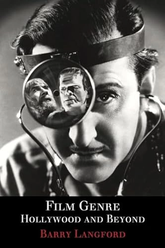 Film genre : Hollywood and beyond; Barry Langford; 2005