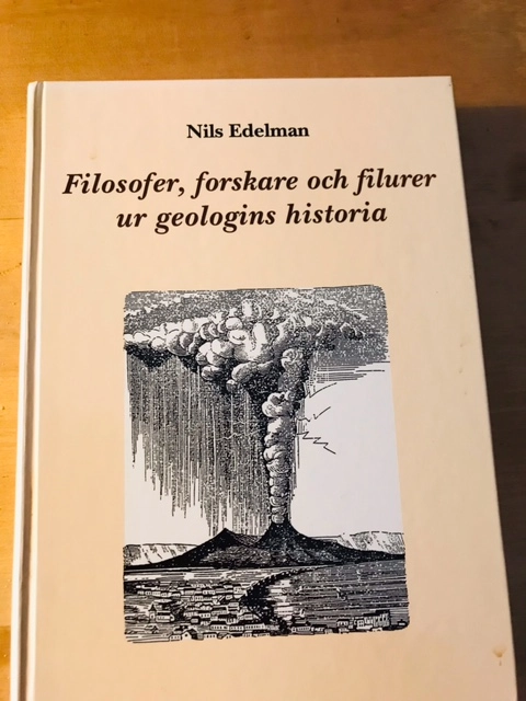 Filosofer, forskare och filurer ur geologins historia; Nils Edelman; 1994