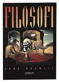 Filosofi - en lärobok; Lars Mouwitz; 1995