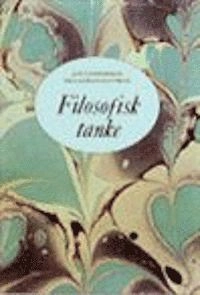 Filosofisk tanke; Jan Andersson, Nils-Göran Mattsson; 2004