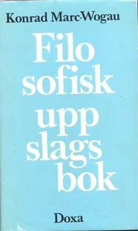Filosofisk uppslagsbok; Konrad Marc-Wogau; 1984