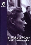 Filosofiska frågor : äventyr i tankens värld; Staffan Carlshamre, Bibbie Friman; 1998