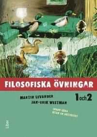 Filosofiska övningar; Martin Levander, Jan-Erik Westman; 2014