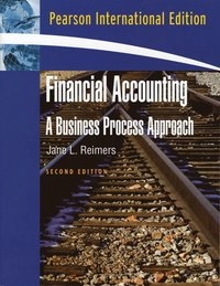 Financial Accounting; Jane L. Reimers; 2007