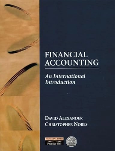 Financial accounting : an international introduction; David Alexander, Christopher Nobes; 2001