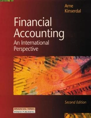 Financial accounting : an international perspective; Arne Kinserdal; 1998