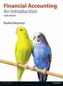 Financial accounting : an introduction; Pauline Weetman; 2013