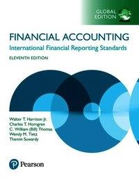 Financial accounting : international financial reporting standards; Jr. Walter T. Harrison; 2018