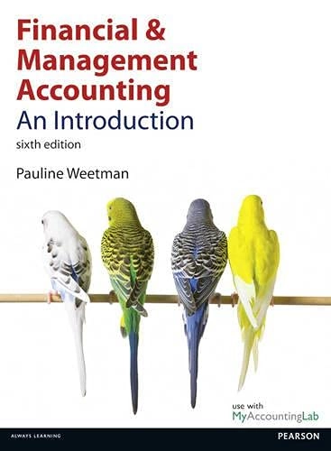 Financial and Management Accounting; Pauline Weetman; 2013