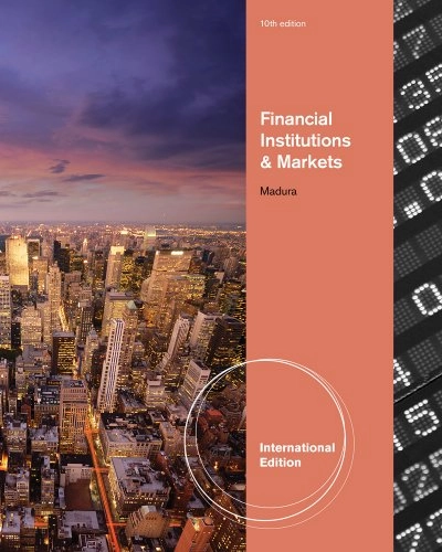 Financial institutions & markets; Jeff. Madura; 2012