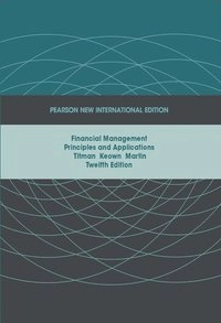 Financial management : principles and applications; Sheridan Titman; 2014