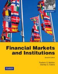 Financial markets and institutions; Frederic S. Mishkin; 2012