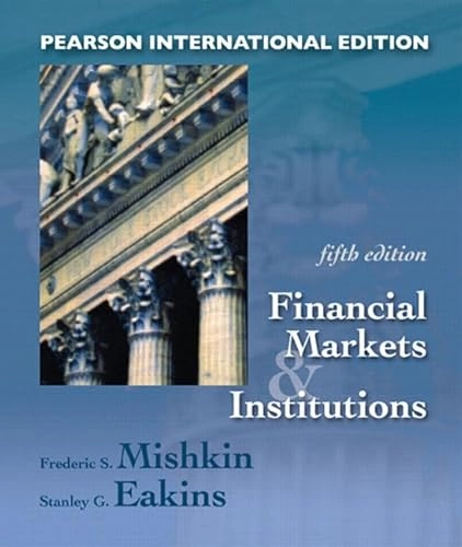 Financial markets and institutions; Frederic S. Mishkin; 2006