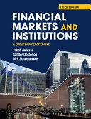 Financial markets and institutions : a European perspective; Jakob de Haan; 2015