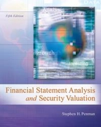 Financial Statement Analysis and Security Valuation; Stephen Penman; 2012