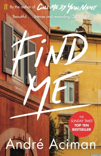 Find Me; André Aciman; 2020