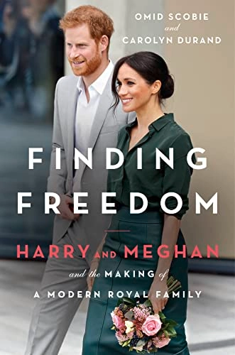 Finding freedom : Harry and Meghan and the making of a modern royal family; Omid Scobie; 2020