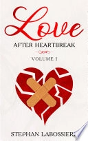 Finding Love After Heartbreak; Stephan Speaks, Stephan Labossiere; 2019