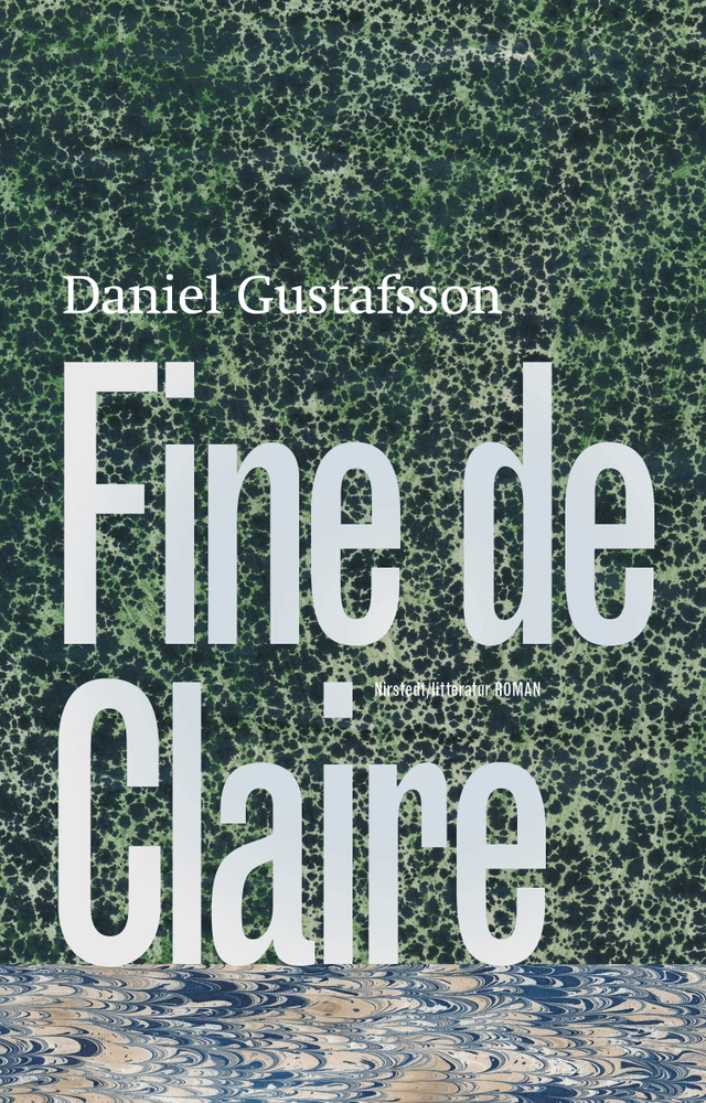 Fine de Claire; Daniel Gustafsson; 2022