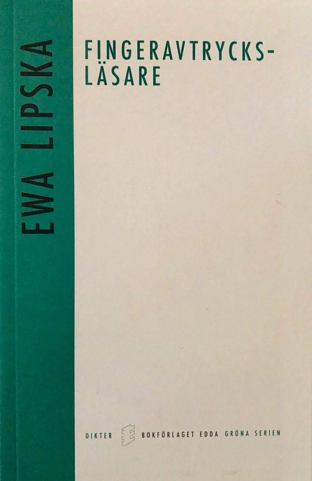 Fingeravtrycksläsare; Ewa Lipska; 2018